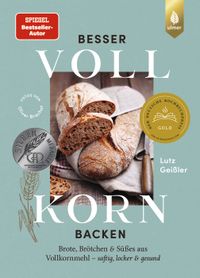 Besser Vollkorn backen