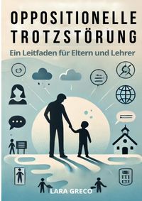 Oppositionelle Trotzstörung