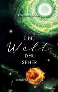 Eine Welt der Seher