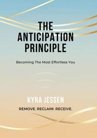 THE ANTICIPATION PRINCIPLE