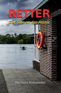 Retter - Der Tote an der Alster