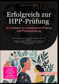Erfolgreich zur HPP-Prüfung: Ihr Leitfaden zur bestandenen Prüfung und Praxisgründung