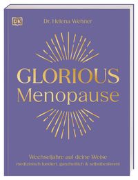 Glorious Menopause