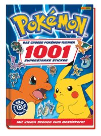 Das große Pokémon-Turnier: 1001 superstarke Sticker