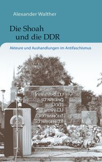 Die Shoah und die DDR