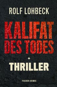 Kalifat des Todes