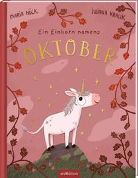 Ein Einhorn namens Oktober - Pappbilderbuch