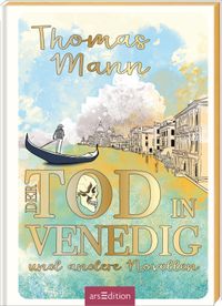 Biblioteca Obscura: Der Tod in Venedig und andere Novellen