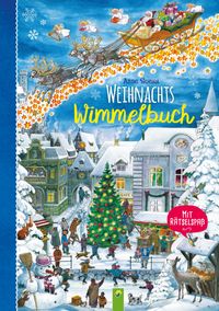Weihnachtswimmelbuch. Mit Rätselspaß. Handillustriertes Bilderbuch von Anne Suess ohne KI