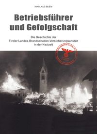 Betriebsführer und Gefolgschaft