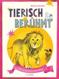 Tierisch berühmt