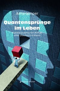 Quantensprünge im Leben