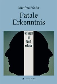 Fatale Erkenntnis