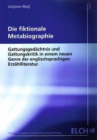 Die fiktionale Metabiographie