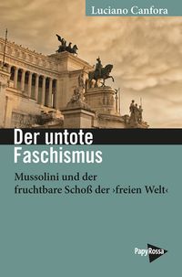 Der untote Faschismus