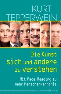 Die Kunst, sich und andere zu verstehen