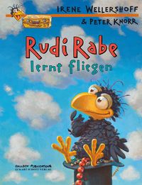 Rudi Rabe lernt fliegen