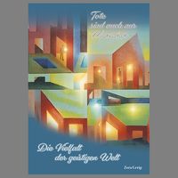 Die Vielfalt der geistigen Welt