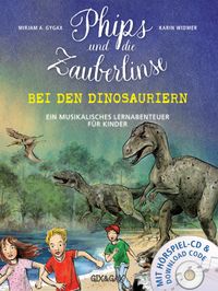 Phips und die Zauberlinse bei den Dinosauriern