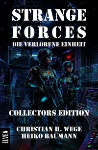 Strange Forces - Die verlorene Einheit