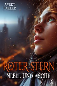 Roter Stern - Nebel und Asche
