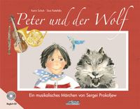 Peter und der Wolf (Bilderbuch mit CD)