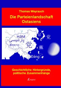 Die Parteienlandschaft Ostasiens