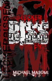 Blutige Leckerbissen