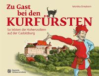 Zu Gast bei den Kurfürsten