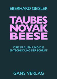 Taubes, Novak, Beese