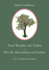 Vom Werden auf Erden