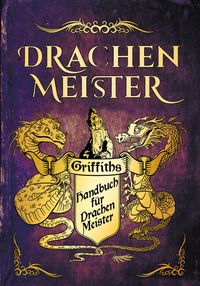 Das Handbuch für Drachenmeister