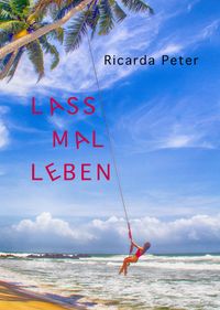 Lass mal Leben