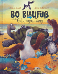 Bo Blaufuß und die Galapagos-Gäng