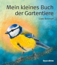 Mein kleines Buch der Gartentiere