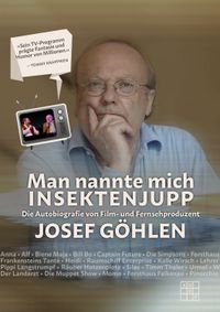 Man nannte mich Insektenjupp