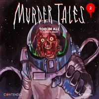 Murder Tales 2: Tod im All