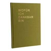 Wofür Ich Dankbar Bin