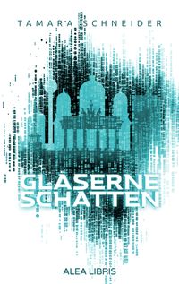 Gläserne Schatten