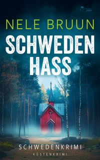 SchwedenHass (Schwedenkrimi)