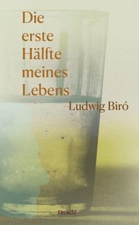 Die erste Hälfte meines Lebens