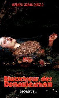 Blutschwur der Donauleichen