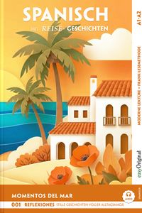 Momentos del Mar A2-B1 - Spanisch lernen mit Reise-Kurzgeschichten (+ Audio-Online)