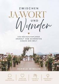 Zwischen JA-Wort und Wunder