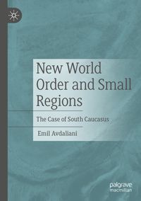 New World Order and Small Regions